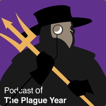 Podcast of the Plague Year